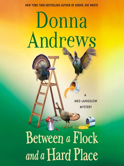 Title details for Between a Flock and a Hard Place by Donna Andrews - Available